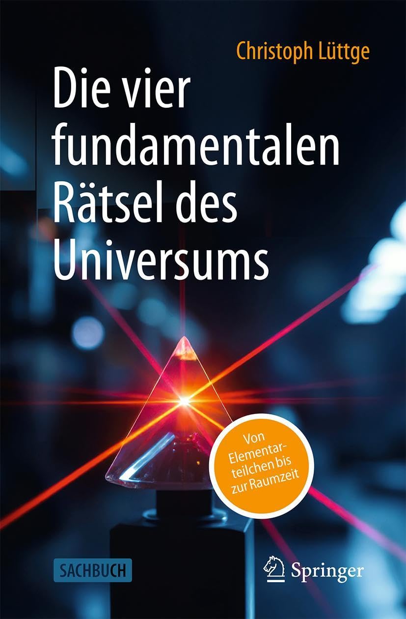 Die vier fundamentalen Rätsel des Universums Natural Sciences