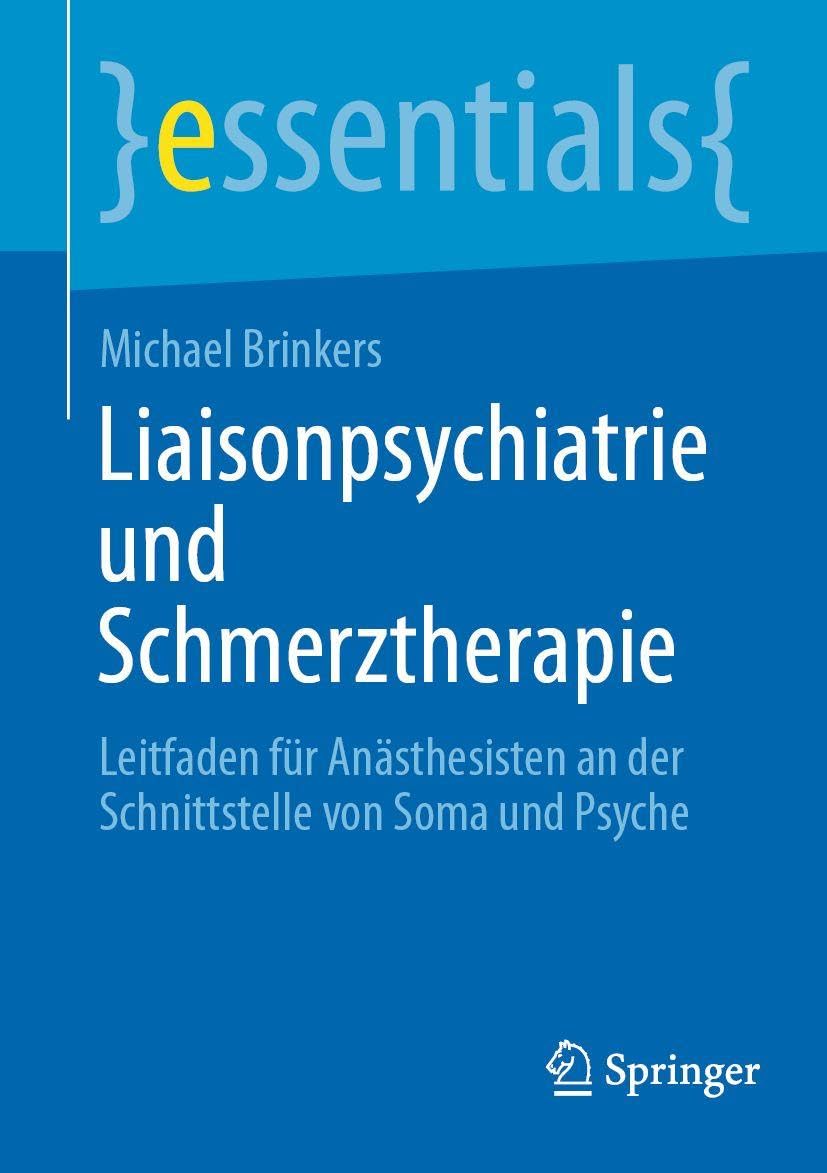 Liaisonpsychiatrie und Schmerztherapie Medicine