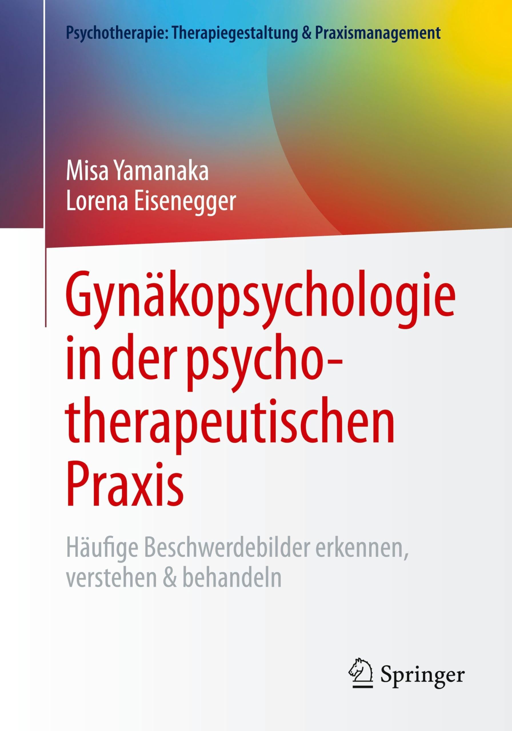 Gynäkopsychologie in der psychotherapeutischen Praxis Medicine