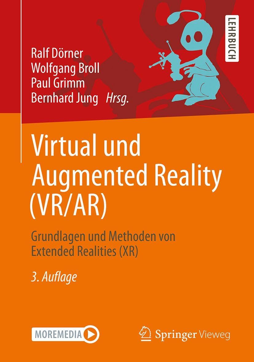 Virtual und Augmented Reality (VR/AR): Grundlagen und Methoden von Extended Realities (XR) Hobbies & Crafts