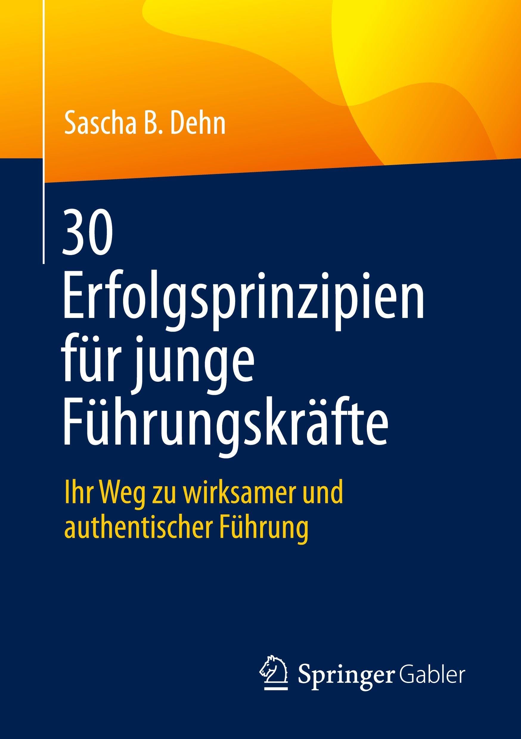 30 Erfolgsprinzipien für junge Führungskräfte Law