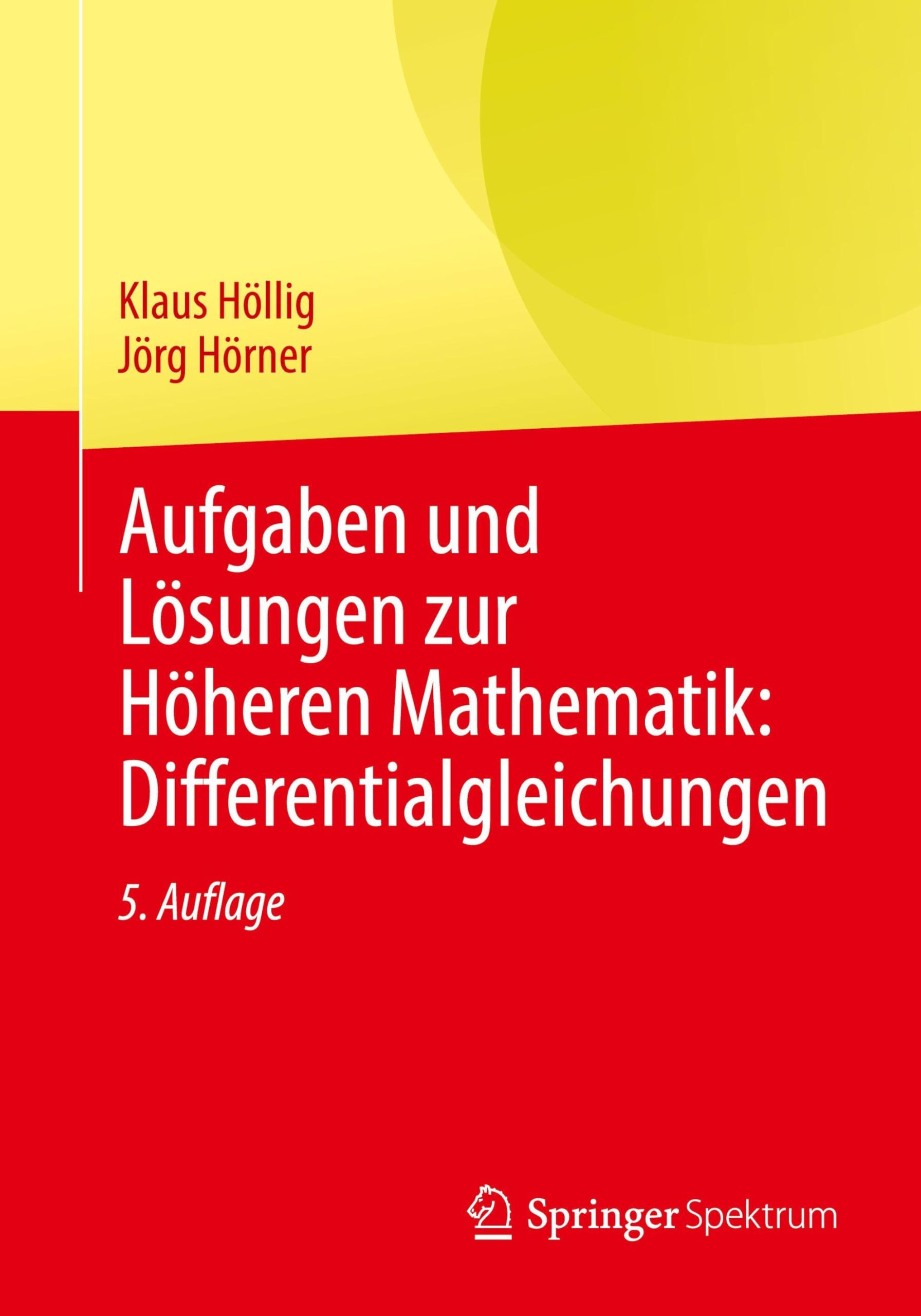 Aufgaben und Lösungen zur Höheren Mathematik: Differentialgleichungen Mathematics