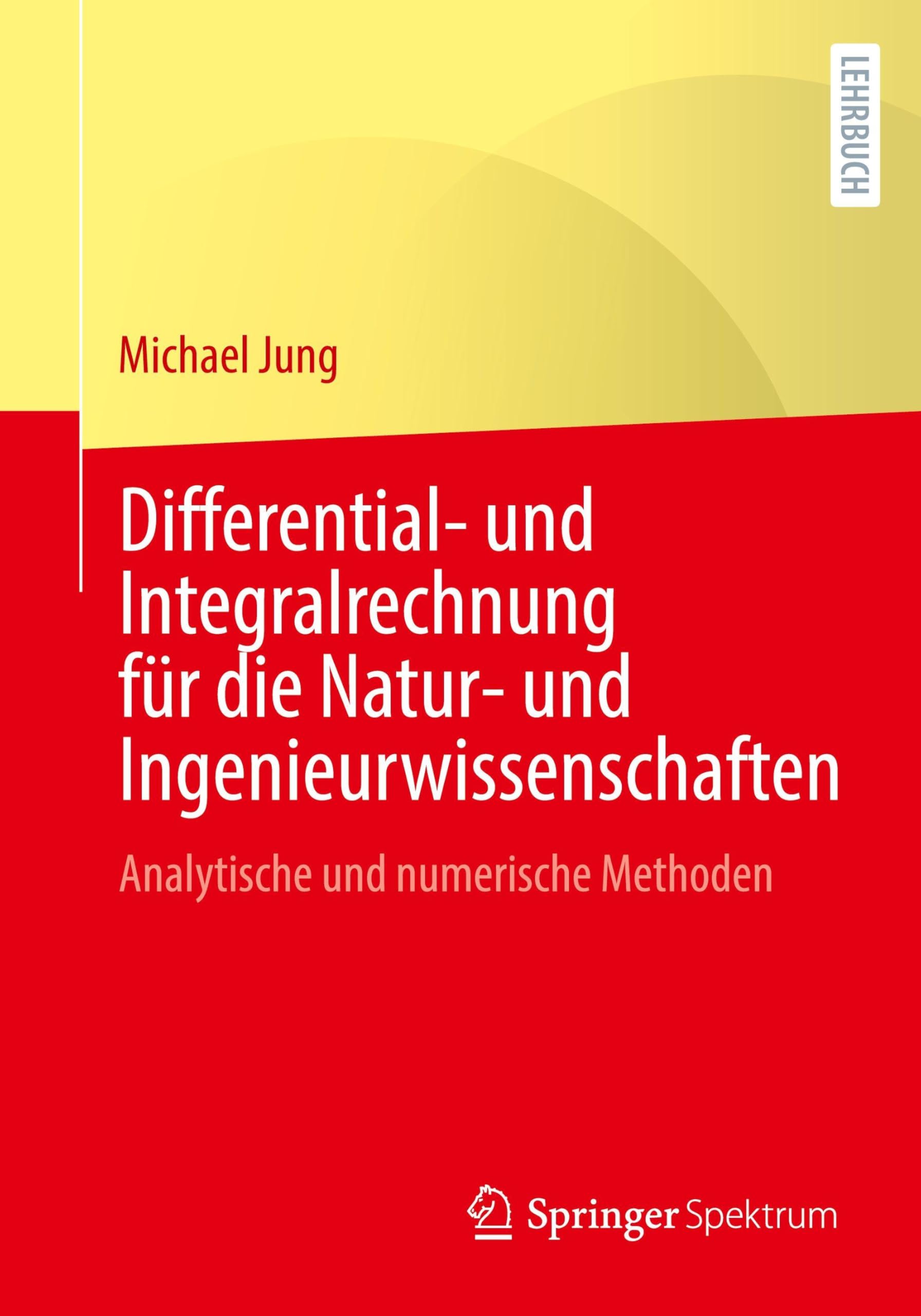 Differential- und Integralrechnung für die Natur- und Ingenieurwissenschaften Computer Science