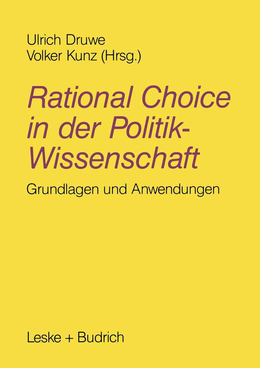 Rational Choice in der Politikwissenschaft: Grundlagen und Anwendungen Law
