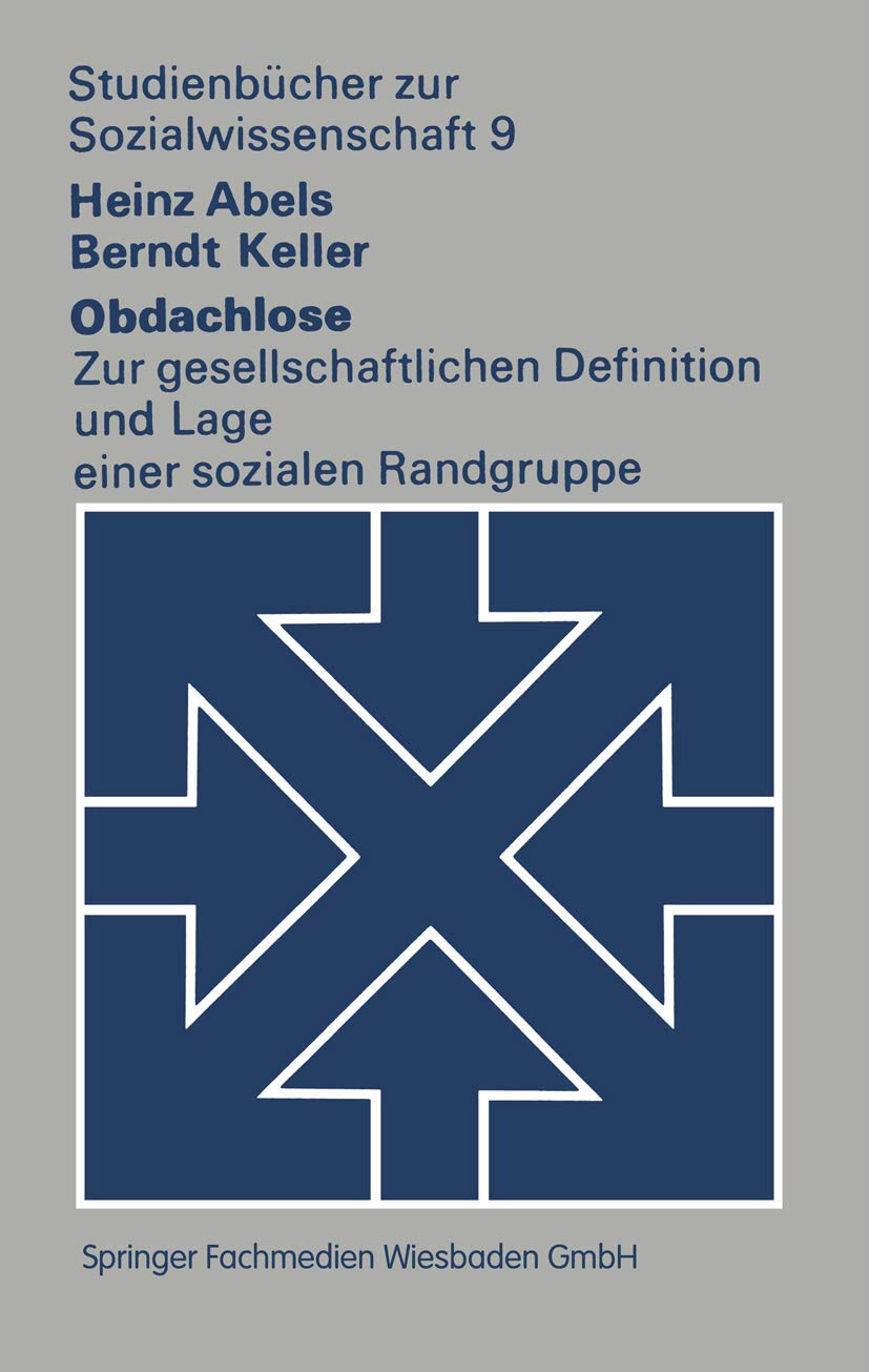 Obdachlose: Zur gesellschaftlichen Definition und Lage einer sozialen Randgruppe (Studienbücher zur Sozialwissenschaft) Law