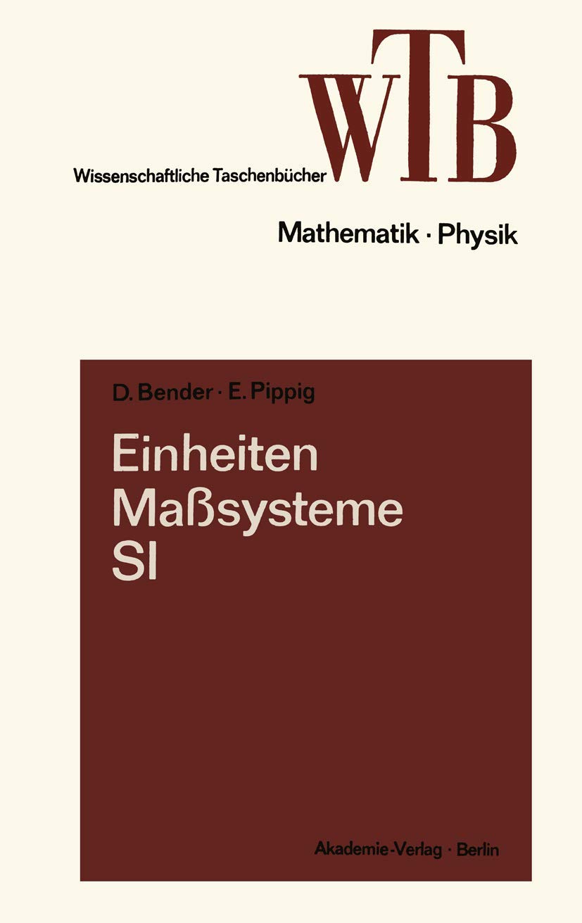 Einheiten, Maßsysteme, SI: Mathematik - Physik (Wissenschaftliche Taschenbücher) Law