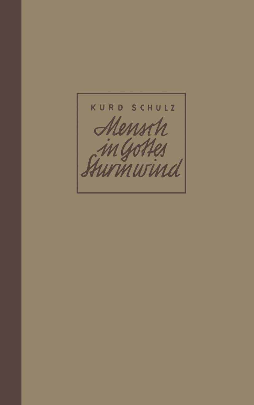 Mensch in Gottes Sturmwind: Roman (German Edition) Social Sciences