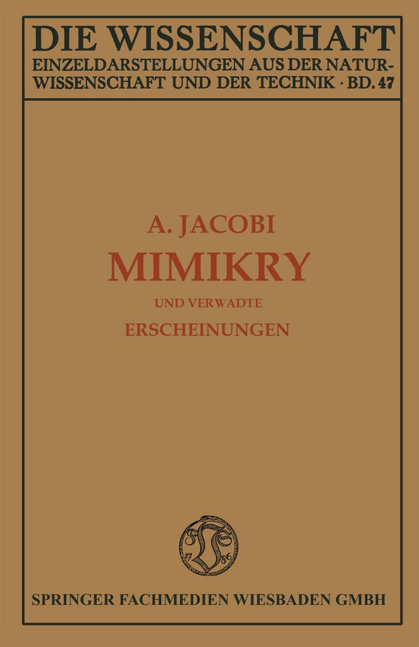 Mimikry und Verwandte Erscheinungen (Die Wissenschaft, 47, Band 47) Law