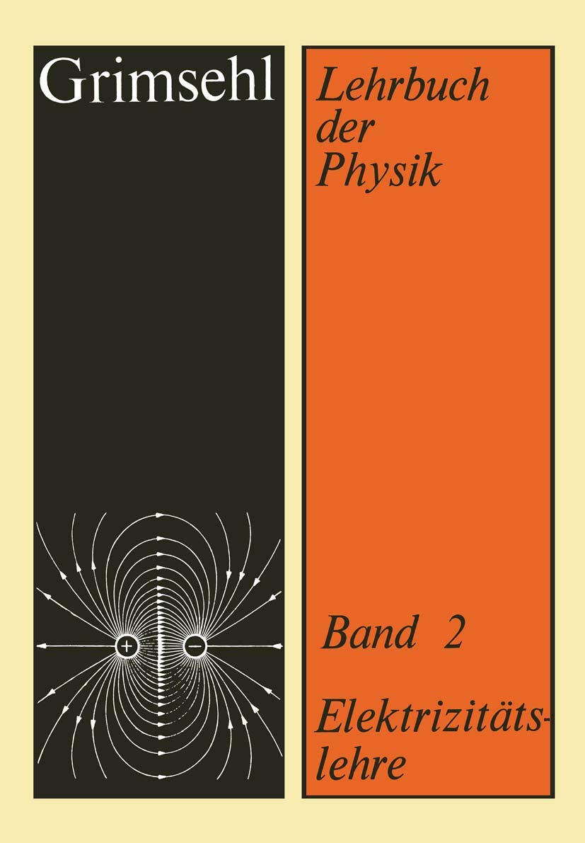 Grimsehl Lehrbuch der Physik: Band 2: Elektrizitätslehre (German Edition) Media & Communication