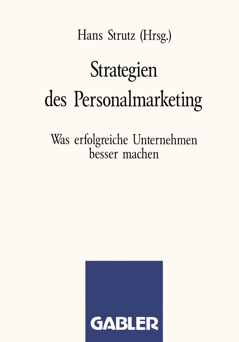 Strategien des Personalmarketing: Was erfolgreiche Unternehmen besser machen Law