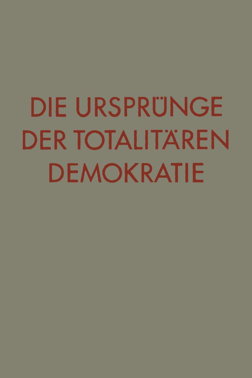 Die Ursprünge der Totalitären Demokratie (German Edition) Law