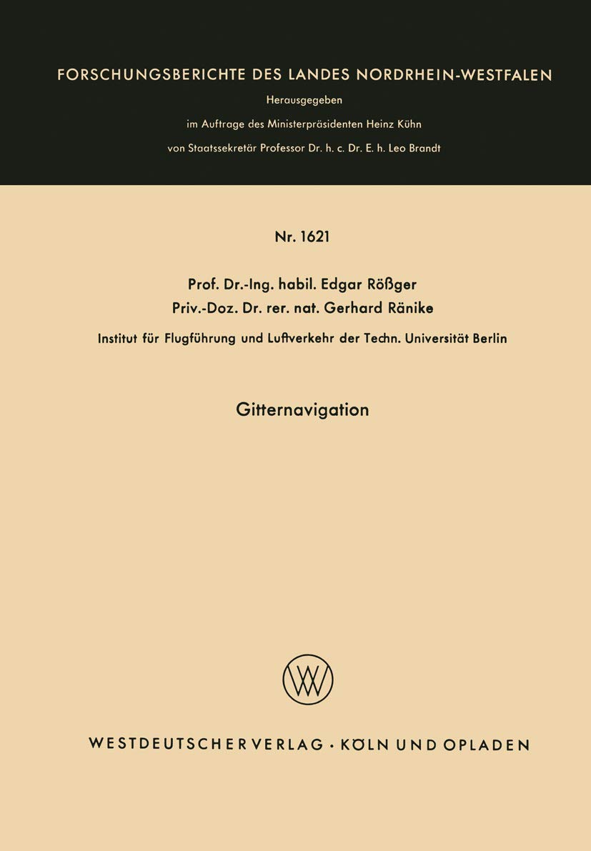 Gitternavigation (Forschungsberichte des Landes Nordrhein-Westfalen, 1621, Band 1621) Law