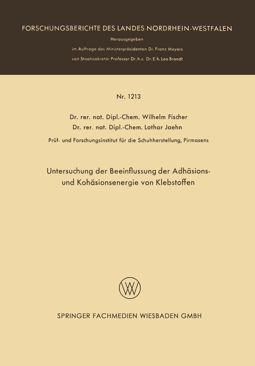 Untersuchung der Beeinflussung der Adhäsions- und Kohäsionsenergie von Klebstoffen Business & Technology