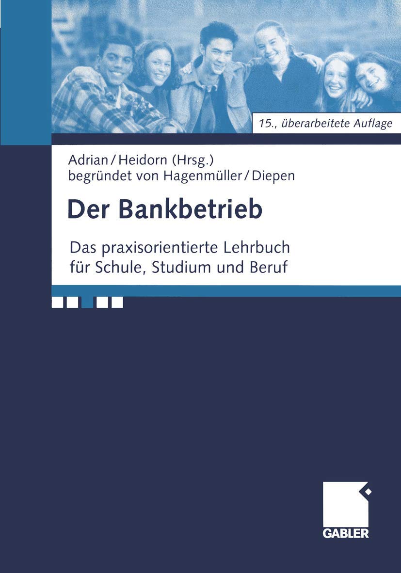 Der Bankbetrieb: Lehrbuch und Aufgaben book