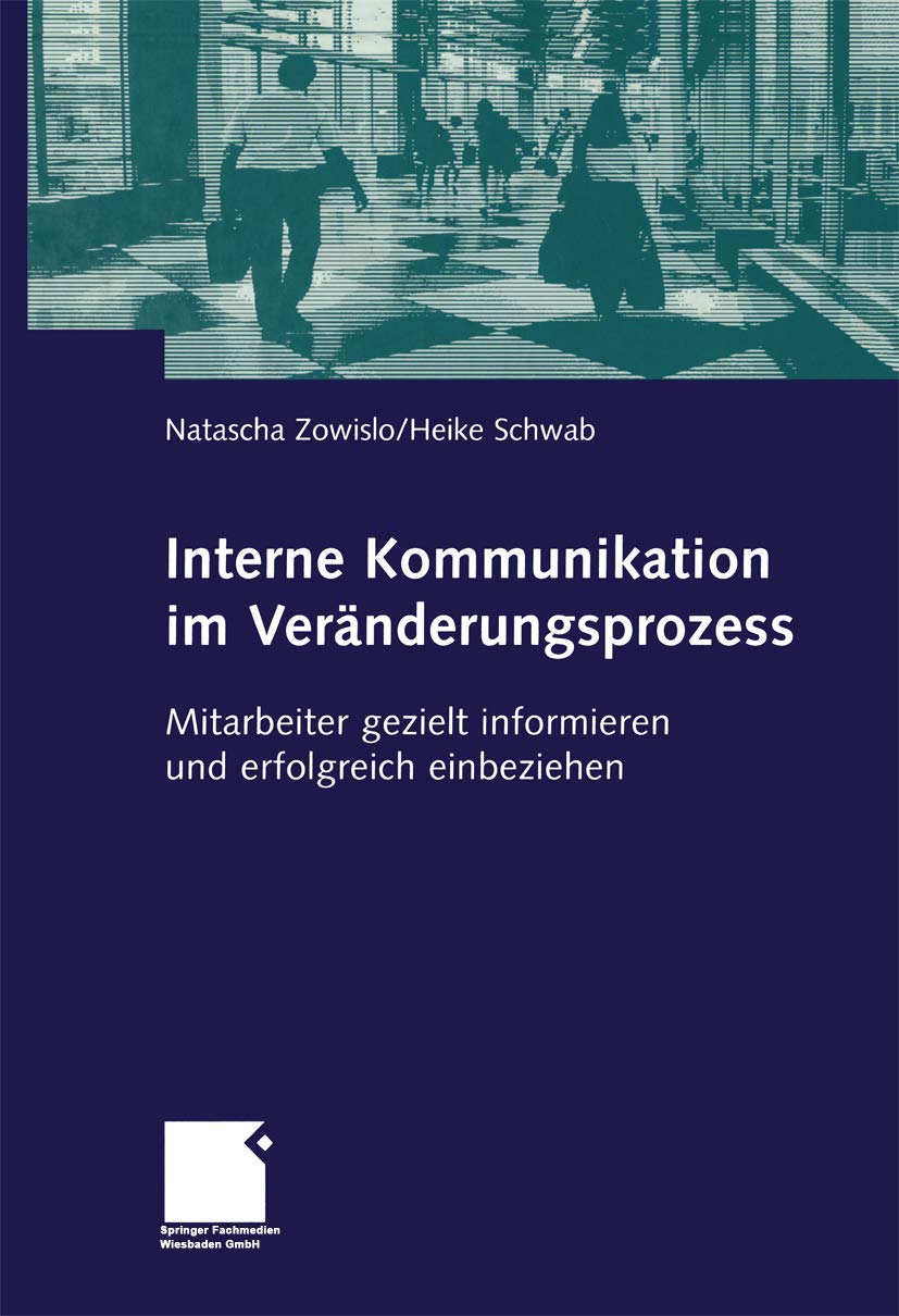 Interne Kommunikation im Veränderungsprozess book