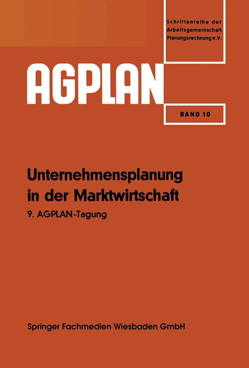 Unternehmensplanung in der Marktwirtschaft: 9. AGPLAN-Tagung Law