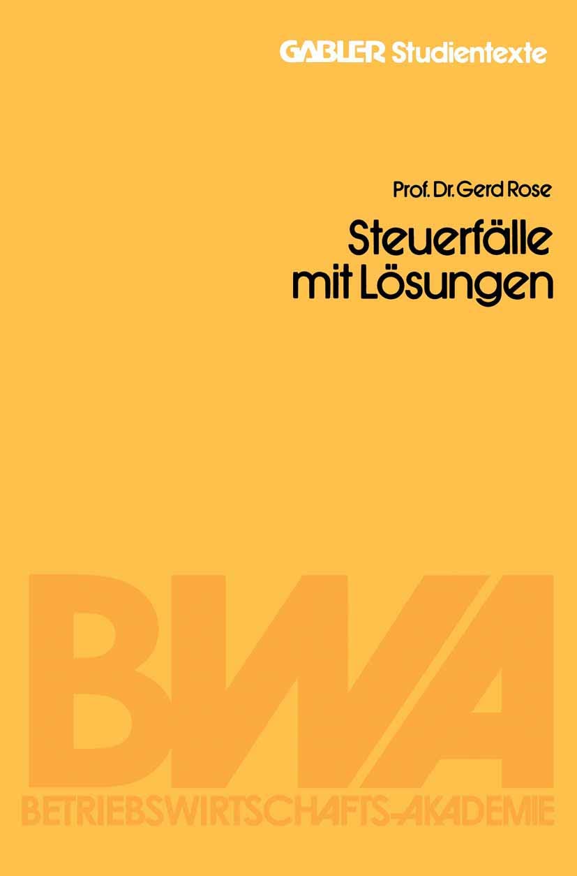 Steuerfälle mit Lösungen (Gabler-Studientexte) Law