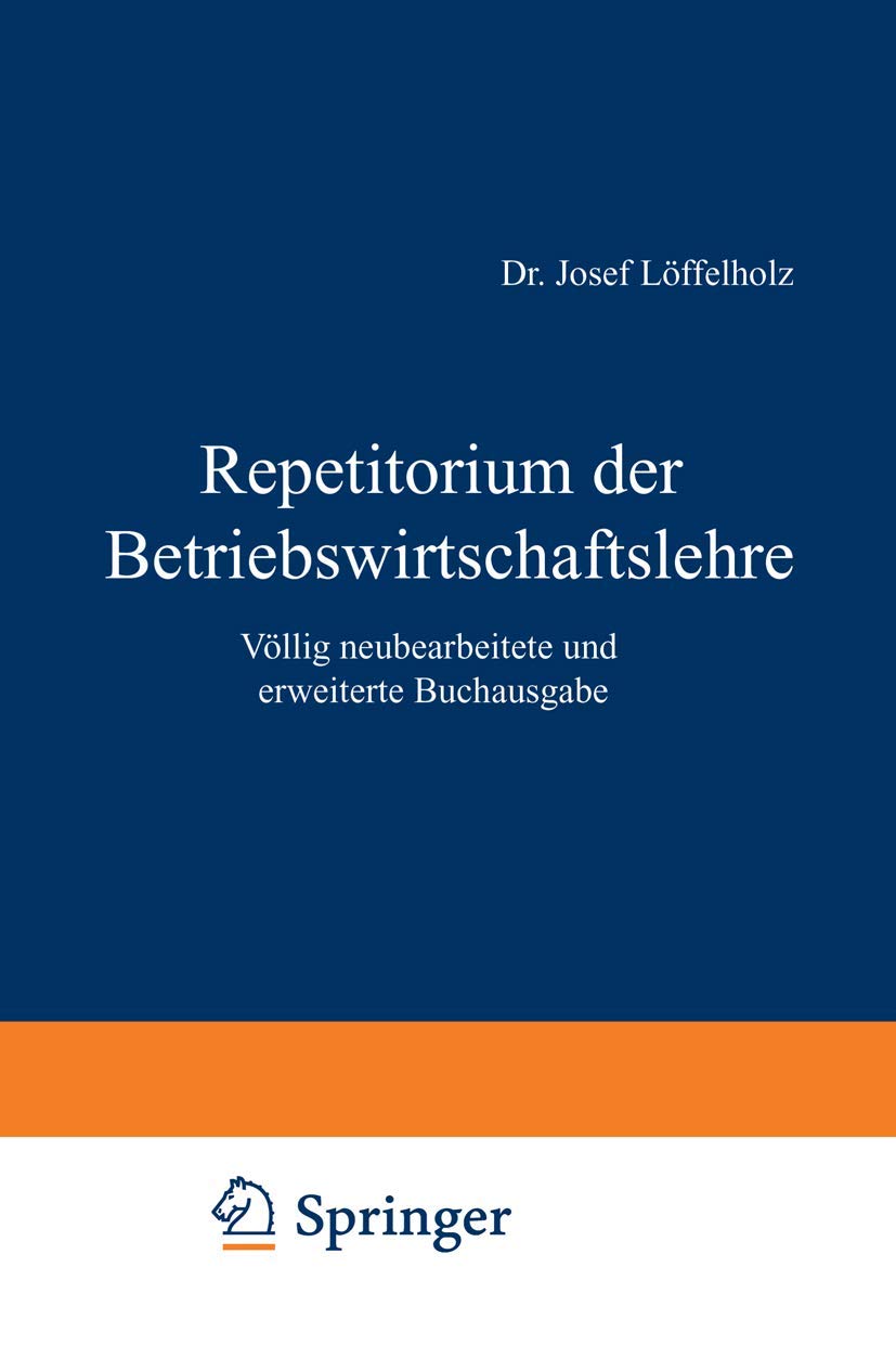 Repetitorium der Betriebswirtschaftslehre: Völlig neubearbeitete und erweiterte Buchausgabe Law