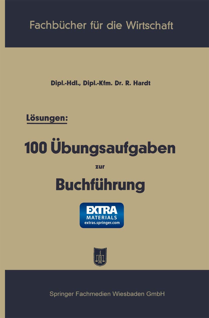 Lösungen: 100 Übungsaufgaben zur Buchführung: Mit online files/update (Fachbücher für die Wirtschaft) Law