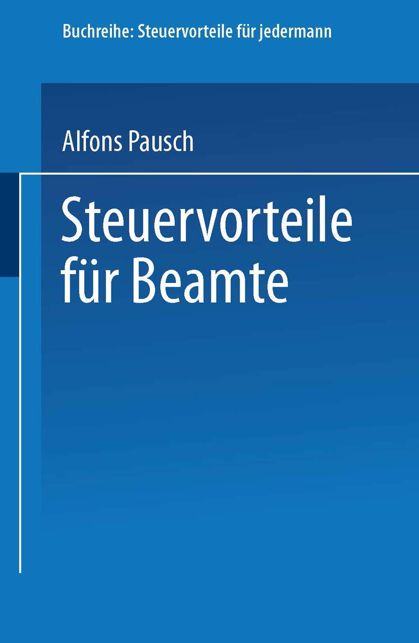 Steuervorteile für Beamte (Steuervorteile für jedermann) Law