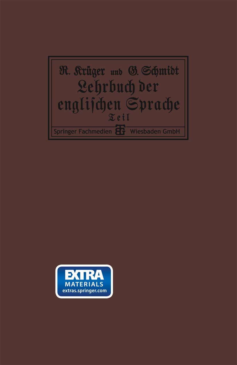 Lehrbuch der englischen Sprache: Erster Teil: Mit einem Plan von London, einer Karte von England und einer Münztafel (German Edition) Foreign Languages ​​& Dictionaries