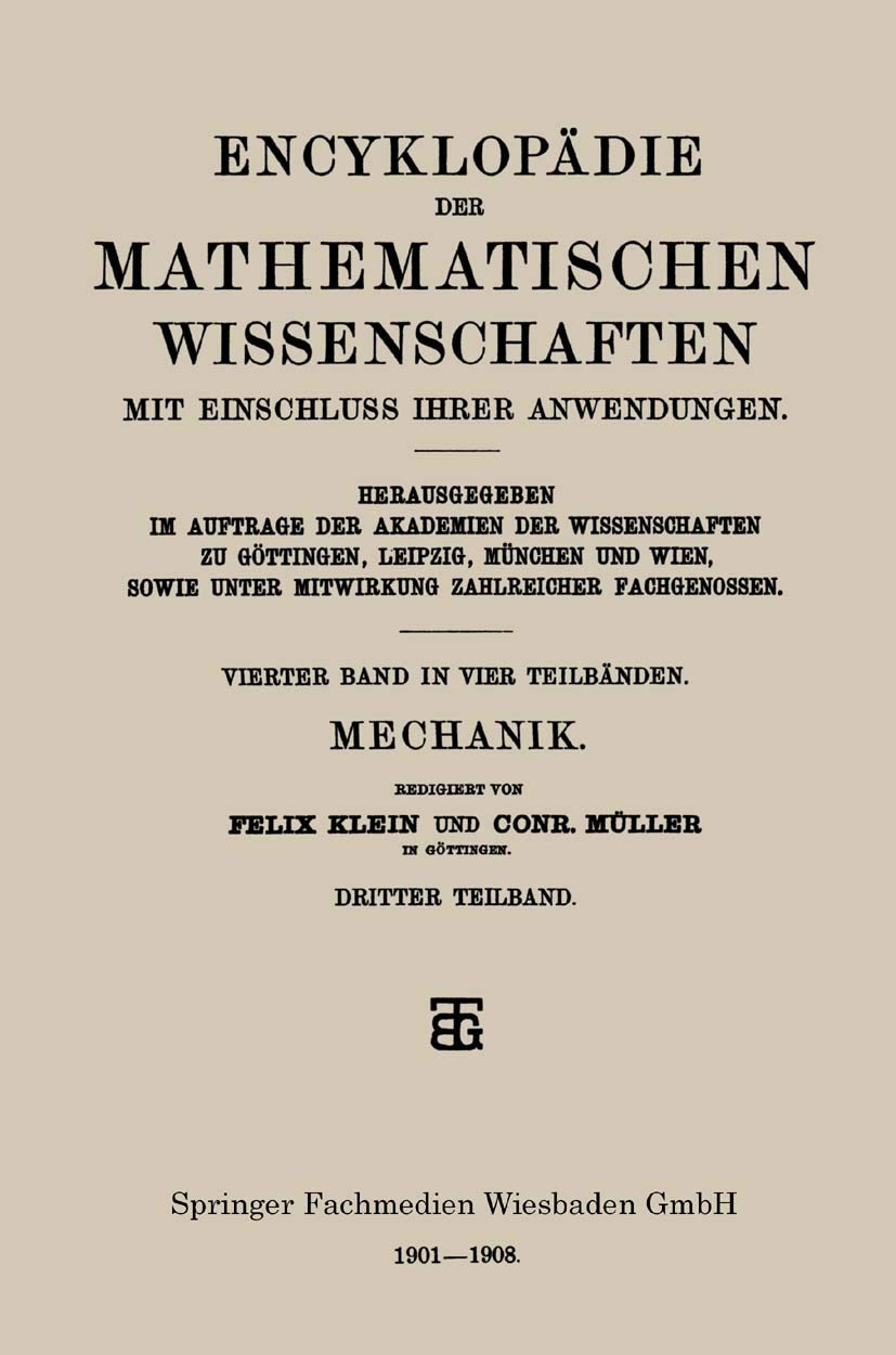 Encyklopädie der Mathematischen Wissenschaften mit Einschluss ihrer Anwendungen: Vierter Band: Mechanik (German Edition) Contemporary literature