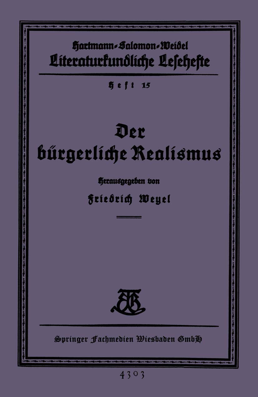 Der bürgerliche Realismus (Literaturkundliche Lesehefte, 15, Band 15) Social Sciences