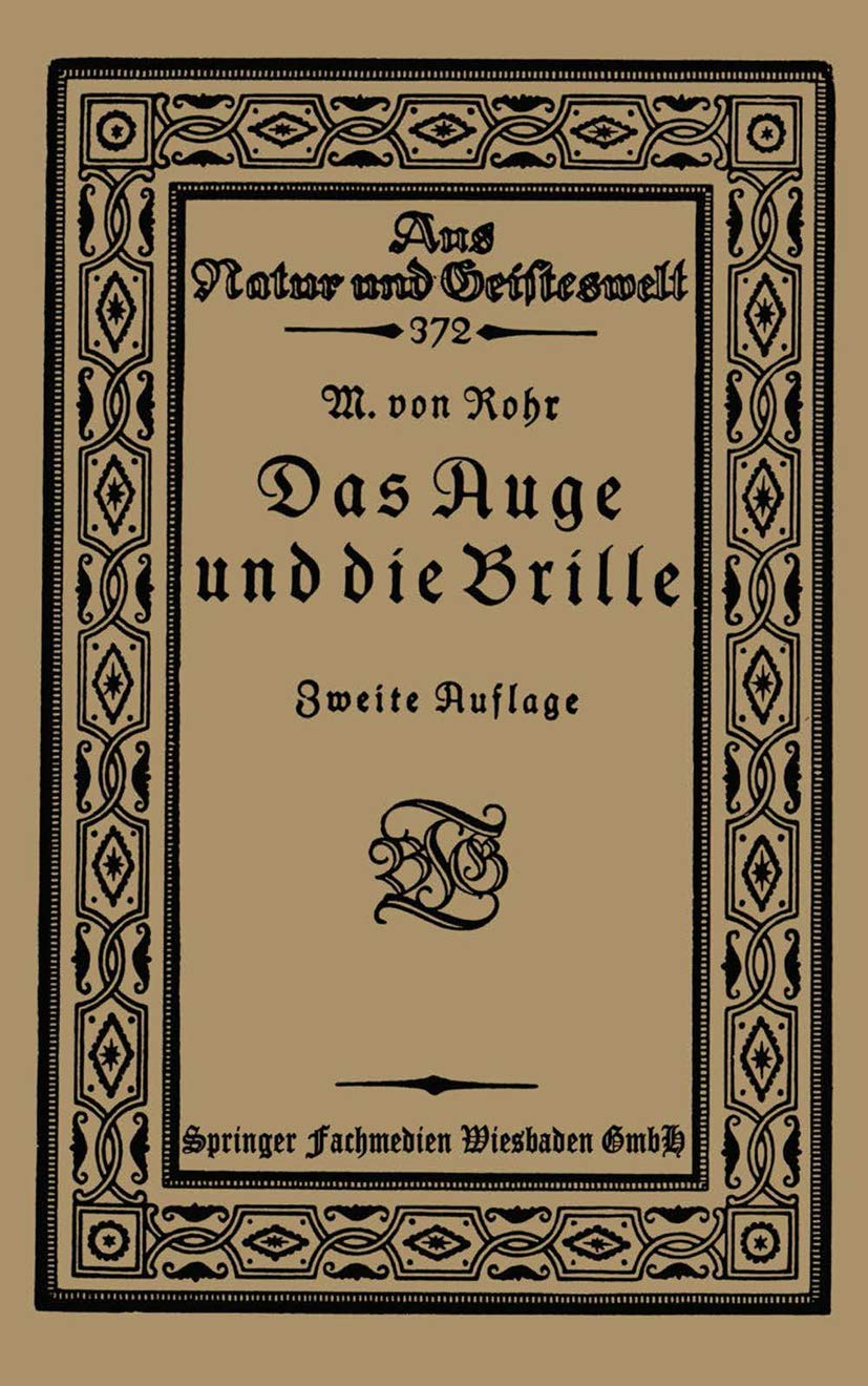Das Auge und die Brille (Aus Natur und Geisteswelt) Medicine