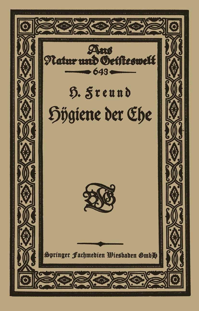 Hÿgiene der Ehe (Aus Natur und Geisteswelt, 643, Band 643) Law