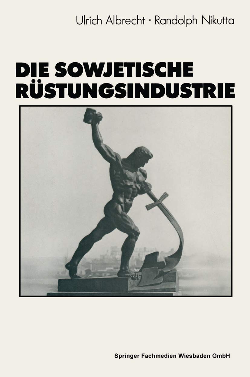 Die sowjetische Rüstungsindustrie (German Edition) Law