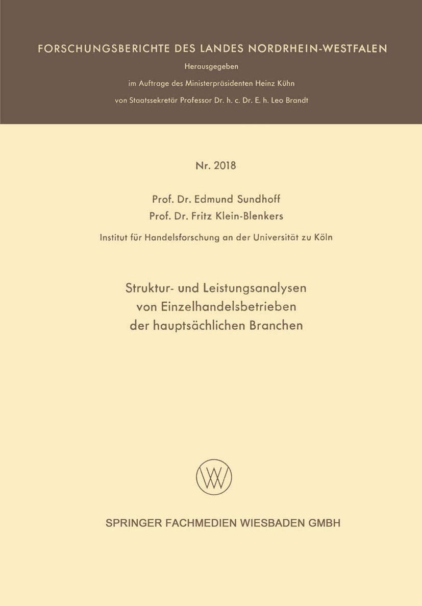 Struktur- und Leistungsanalysen von Einzelhandelsbetrieben der hauptsächlichen Branchen (Forschungsberichte des Landes Nordrhein-Westfalen) Law
