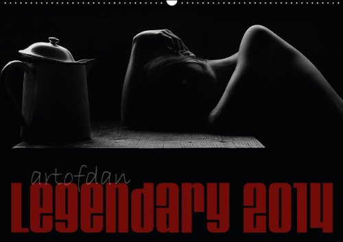 Artofdan Legendary 2015CH-Version (Wandkalender 2015 DIN A2 quer): Nude art annual calendar 2014 (Monatskalender, 14 Seiten) Film, Art & Culture