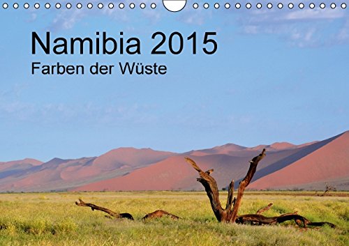 Namibia 2015 Farben der Wüste / AT-Version (Wandkalender 2015 DIN A4 quer): Wunderbare Farben und bizarre Formen in Namibia (Monatskalender, 14 Seiten) Leisure, Home & Garden