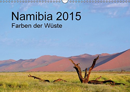 Namibia 2015 Farben der Wüste / AT-Version (Wandkalender 2015 DIN A3 quer): Wunderbare Farben und bizarre Formen in Namibia (Monatskalender, 14 Seiten) Leisure, Home & Garden