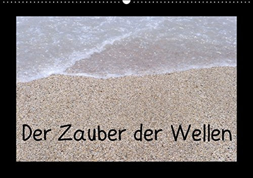 Der Zauber der Wellen/CH-Version (Wandkalender 2015 DIN A2 quer): Wellen und ihre Wirkung (Monatskalender, 14 Seiten) Leisure, Home & Garden