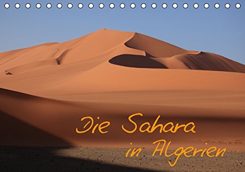Die Sahara in Algerien / CH-Version (Tischkalender 2015 DIN A5 quer): Menschen und Landschaften in der Sahara (Monatskalender, 14 Seiten) Leisure, Home & Garden