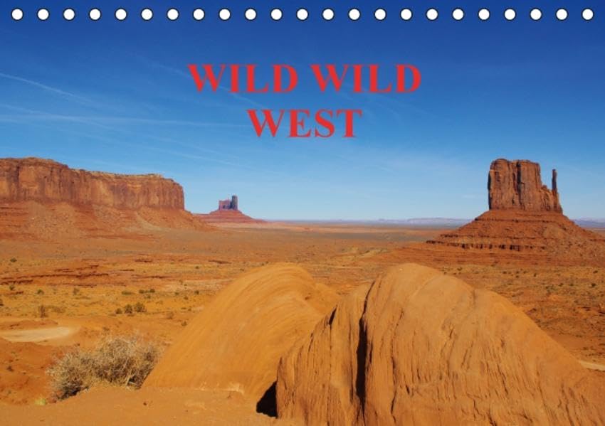 WILD WILD WEST/ AT-Version (Tischkalender 2015 DIN A5 quer): Landschaften im Westen der USA (Monatskalender, 14 Seiten) (CALVENDO Natur) Leisure, Home & Garden