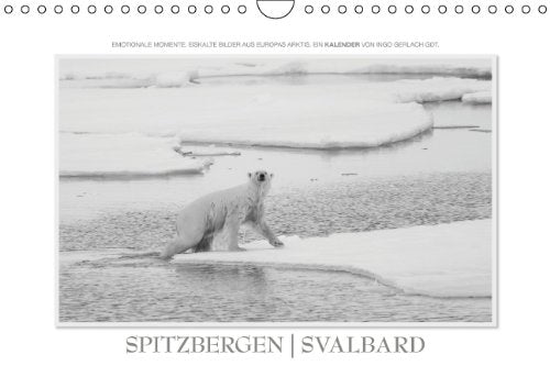 Emotionale Momente: Spitzbergen Svalbard / CH-Version (Wandkalender 2015 DIN A4 quer): Topbilder von der europäischen Arktis. (Monatskalender, 14 Seiten) Leisure, Home & Garden
