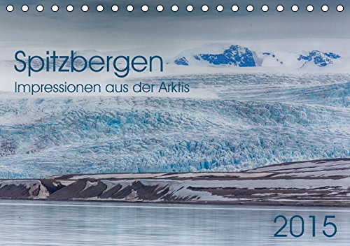 Spitzbergen - Impressionen aus der Arktis (Tischkalender 2015 DIN A5 quer): Landschaften, Tiere und Lichtstimmungen (Monatskalender, 14 Seiten) Leisure, Home & Garden