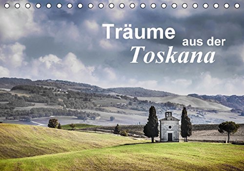 Träume aus der Toskana (Tischkalender 2015 DIN A5 quer): Die Toskana wie man es sich träumt (Monatskalender, 14 Seiten) (CALVENDO Natur) Photography