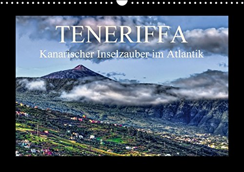 TENERIFFA Kanarischer Inselzauber im Atlantik (Wandkalender 2015 DIN A3 quer): TENERIFFA - Impressionen von der kanarischen Vulkaninsel vor der Küste ... (Monatskalender, 14 Seiten) (CALVENDO Orte) Leisure, Home & Garden