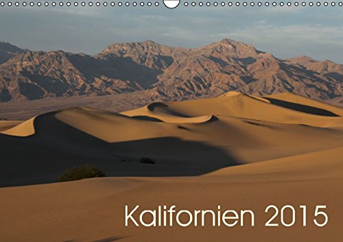 Kalifornien 2015 (Wandkalender 2015 DIN A3 quer): Die faszinierenden Landschaften Kaliforniens - die wilde Küste des Pazifik, die Berge der Sierra ... Sie begeistern. (Monatskalender, 14 Seiten) Leisure, Home & Garden