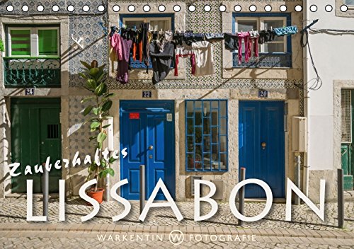 Zauberhaftes Lissabon (Tischkalender 2015 DIN A5 quer): 12 Stadtansichten von Lissabon (Monatskalender, 14 Seiten) (CALVENDO Orte) Photography