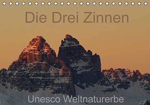 Die Drei Zinnen - Unesco Weltnaturerbe (Tischkalender 2015 DIN A5 quer): Die weltbekannten Drei Zinnen, die zum Unesco Weltnaturerbe gehören, von der ... (Monatskalender, 14 Seiten) (CALVENDO Natur) Business & Technology