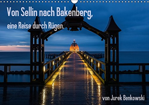 Von Sellin nach Bakenberg, eine Reise durch Rügen (Wandkalender 2015 DIN A3 quer): Malerische und stimmungsvolle Momentaufnahmen aus Rügen. (Monatskalender, 14 Seiten) (CALVENDO Orte) Film, Art & Culture