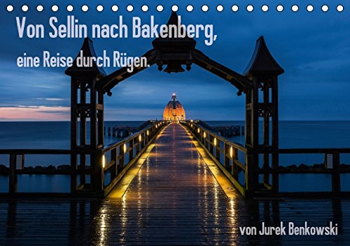 Von Sellin nach Bakenberg, eine Reise durch Rügen (Tischkalender 2015 DIN A5 quer): Malerische und stimmungsvolle Momentaufnahmen aus Rügen. (Monatskalender, 14 Seiten) (CALVENDO Orte) Film, Art & Culture