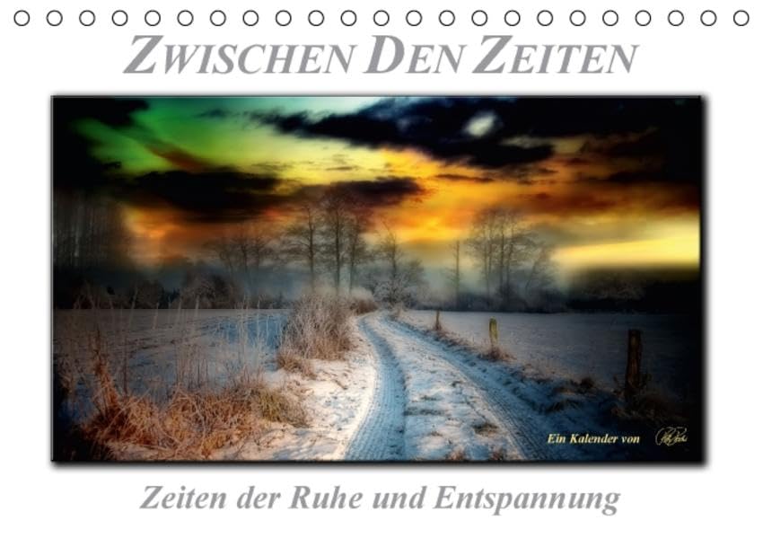 Zwischen den Zeiten - Zeiten der Ruhe und Entspannung (Tischkalender 2015 DIN A5 quer): Zeiten zwischen Tag und Nacht, geheimnisvolle Momente, ... (Monatskalender, 14 Seiten) (CALVENDO Kunst) Living & Furnishing
