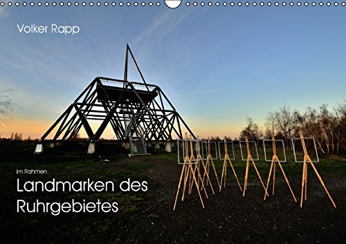 Im Rahmen: Landmarken des Ruhrgebietes (Wandkalender 2015 DIN A3 quer): Viele Halden im Ruhrgebiet bieten neben der grandiosen Aussicht auch Denkmäler ... (Monatskalender, 14 Seiten) (CALVENDO Kunst) Photography