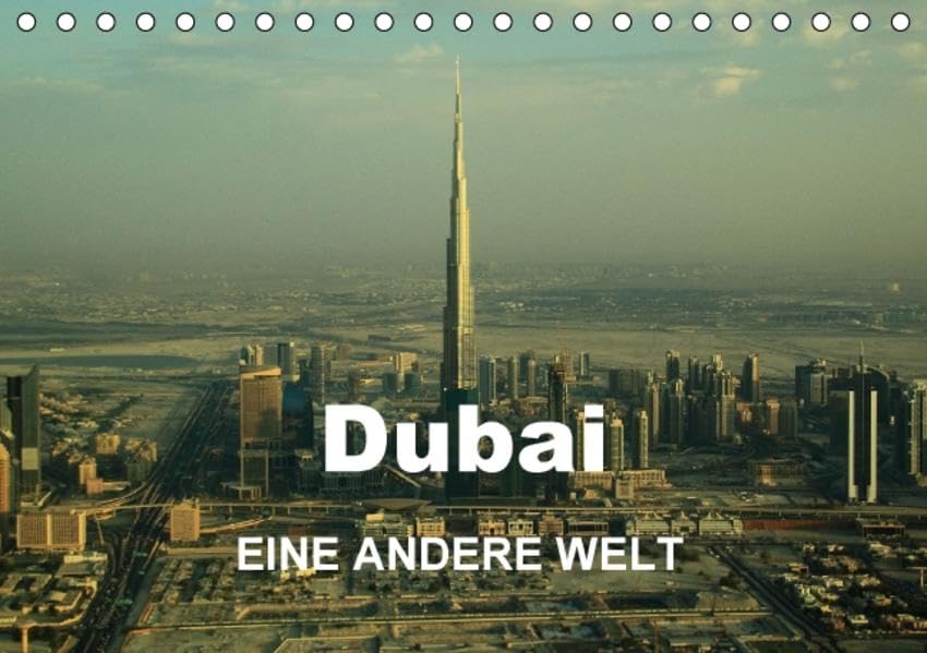 Dubai - EINE ANDERE WELT (Tischkalender 2015 DIN A5 quer): Dubai fast surreal (Monatskalender, 14 Seiten) (CALVENDO Orte) Leisure, Home & Garden