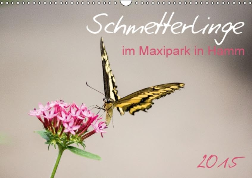 Schmetterlinge im Maxipark in Hamm (Wandkalender 2015 DIN A3 quer): Ein tropisches Schmetterlingshaus der Extraklasse wird zum Erlebnis (Monatskalender, 14 Seiten) (CALVENDO Tiere) Film, Art & Culture